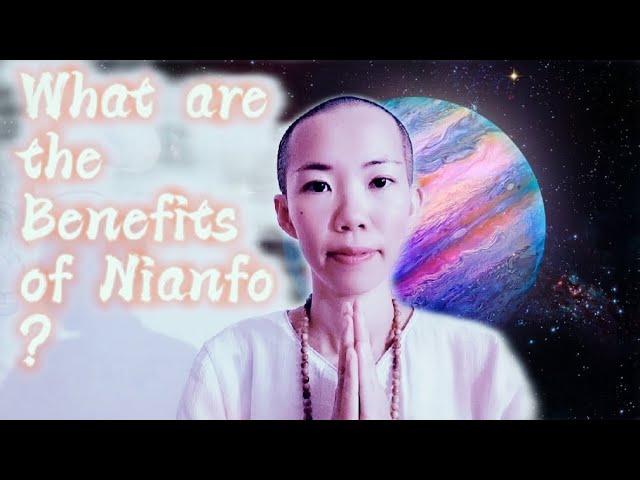 What are the Benefits of Nianfo?