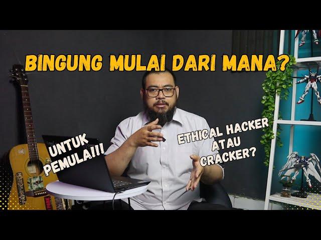 Belajar Jadi Hacker Dari Nol .. BISA BANGET!!!