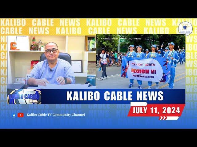 KALIBO CABLE NEWS | JULY 11, 2024