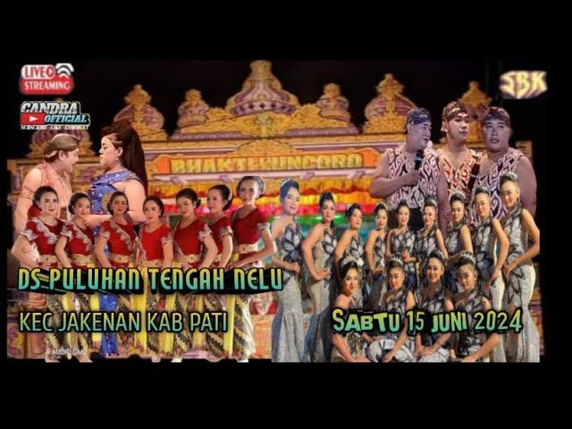 LIVE STREAMING #BHAKTI KUNCORO # DS PULUHAN TENGAH NELU.JAKENAN PATI""15-06-2024