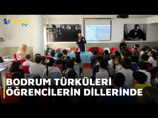 BODRUM TÜRKÜLERİ ÖĞRENCİLERİN DİLLERİNDE