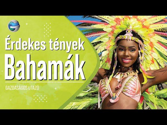 Érdekes tények a Bahamákról