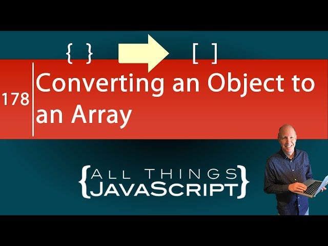 JavaScript Tip: Converting an Object to an Array