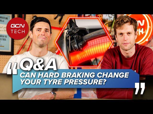 Can Tyre Pressure Change Due To Heat Generated By Rim Brakes? | GCN Tech Clinic