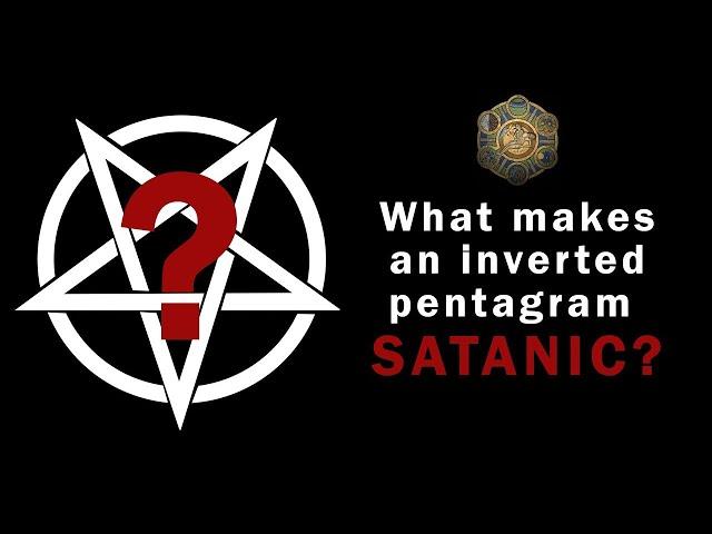 What Makes an Inverted Pentagram Satanic