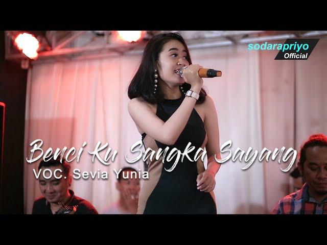 BENCI KU SANGKA SAYANG SEVIA YUNITA Live Masterpice Dam3 (Official Video)