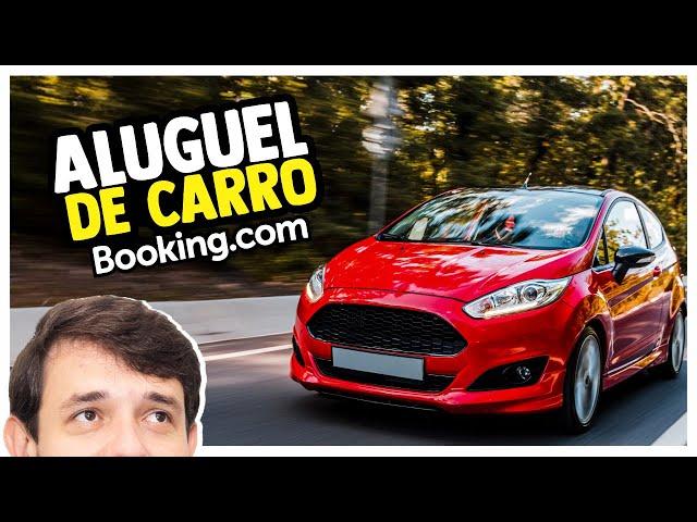 ALUGUEL DE CARRO: VOCÊ SABIA QUE BOOKING ALUGA CARRO BARATO PARA VIAGEM?