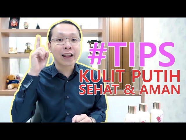 Tips Kulit putih dengan cara yg Benar! Bukan pakai bodylotion Abal-abal!