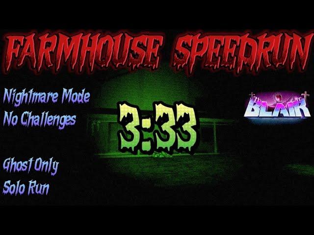 ROBLOX Blair - FARMHOUSE NIGHTMARE MODE SPEEDURUN - SOLO RUN, 3:33