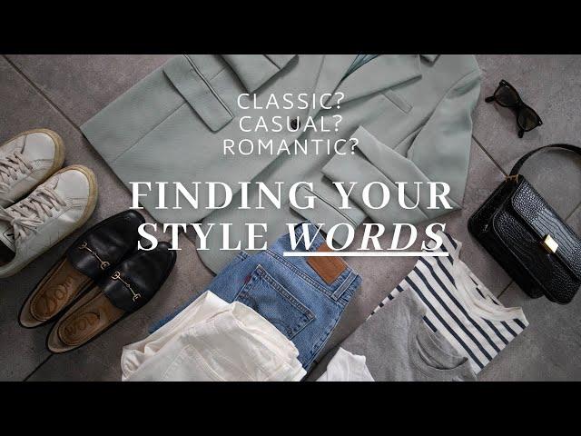 My style keywords (and how to find yours!) | Foundations of finding your style