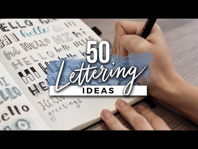 50 Hand Lettering Ideas! Easy Ways to Change Up Your Writing Style!