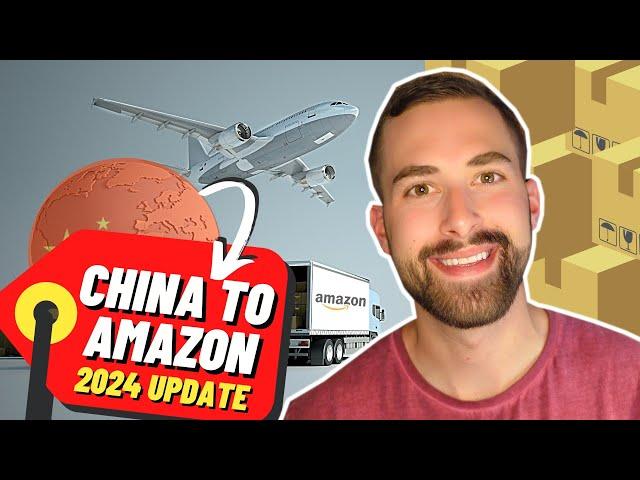 How To Ship From China/Alibaba To Amazon FBA | Updated For 2024