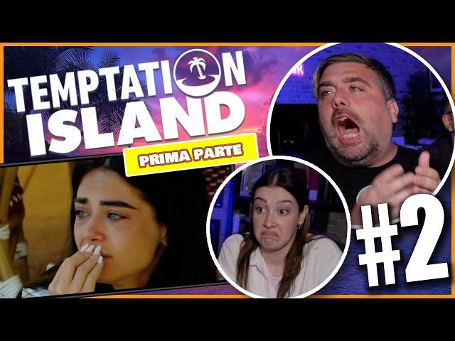 "SONO CAMBIATA E ORA MERITO DI PIU'"  - TEMPTATION ISLAND 2024 : EP. #2 (Parte 1) *Reaction*