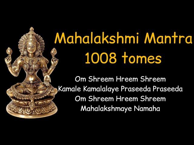 Maha Lakshmi Mantra 1008 times | Om Shreem Hreem Shreem Kamale Kamalalaye Praseeda Praseeda