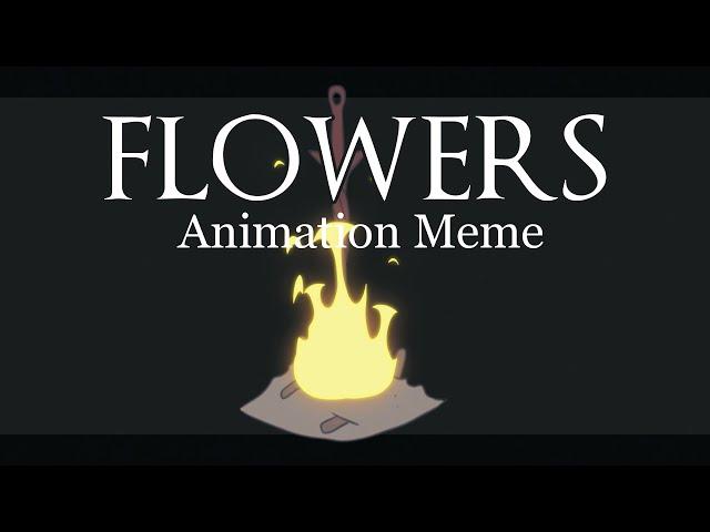 Flowers | Animation Meme [Dark Souls]