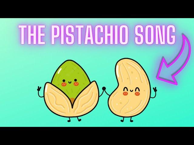 The Pistachios Song (I Love Pistachio Nuts) Strange Catchy Nut Song