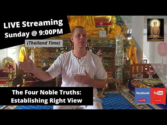 (Group Learning Program) - Chapter 4 - The Four Noble Truths: Establishing Right View