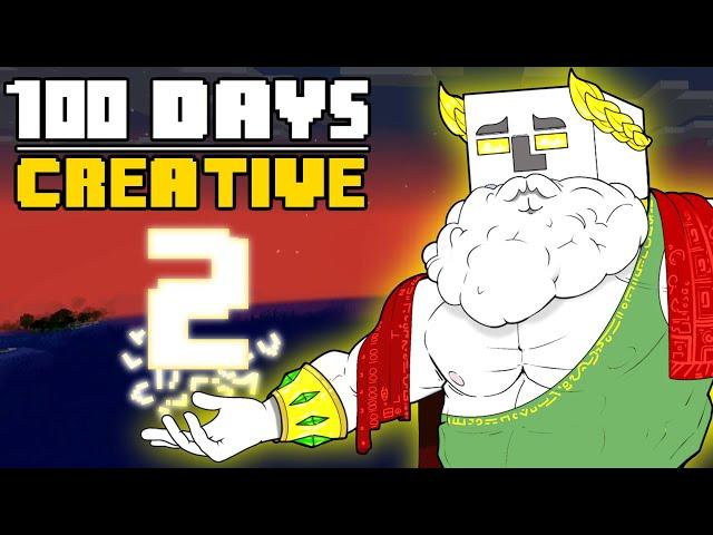100 Days - [Minecraft Creative 2]
