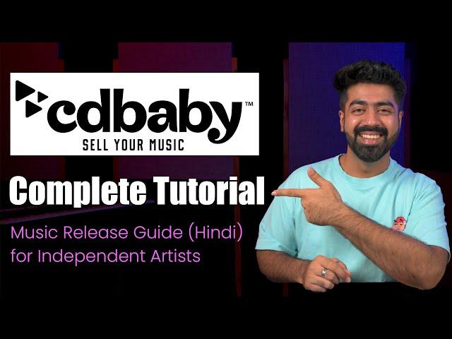 Distribute / Release Music via CD Baby | CD Baby Complete Tutorial (Hindi)