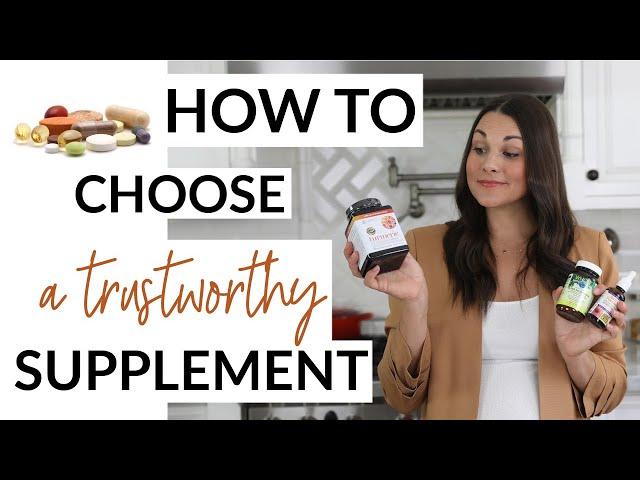 How to Choose a Trustworthy Supplement: Safety, Regulation, + Tips