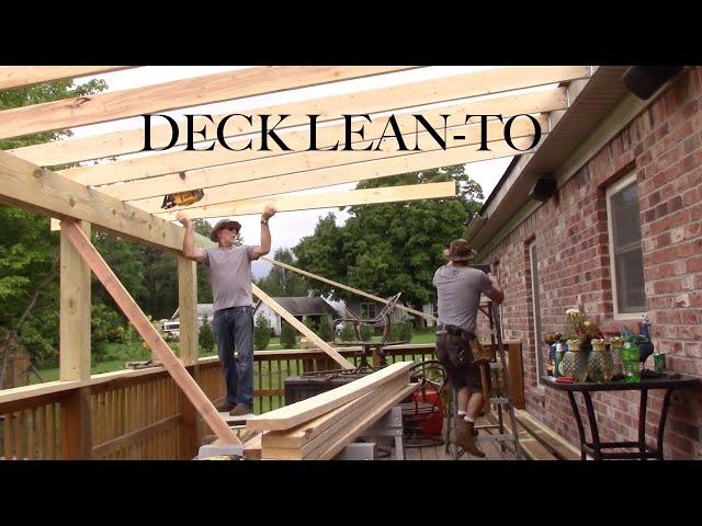 Installing a Lean-to Roof on an existing Deck