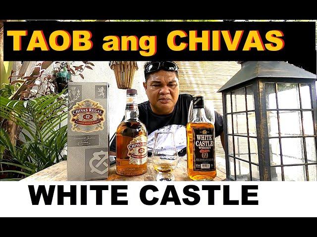 chivas regal 12 years old vs white castle whiskey alak review  Ep: 021 #tabayag