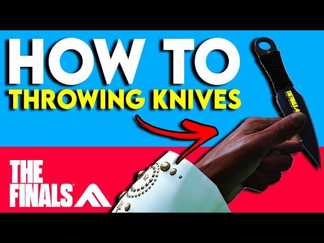 The Finals - How to Play THROWING KNIVES it's OVERPOWERED (Guide)