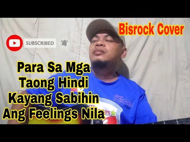 Itoy itoy (Bisrock Cover by Teacher Khoy) | Para Sa Mga Taong Hindi Masabi Ang Nararamdaman Nila