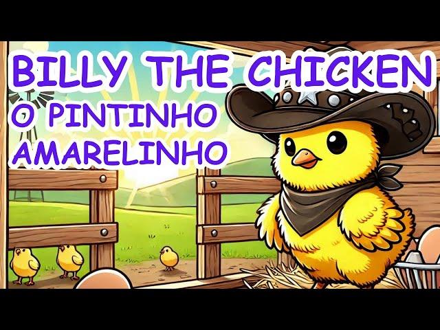 Billy The Chicken, O Pintinho Amarelinho! Historinha #historiainfantil  #historiainfantilparadormir