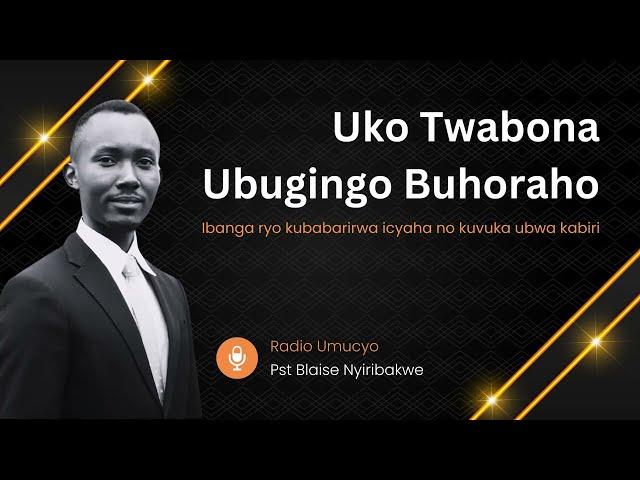 Uko Twabona Ubugingo Buhoraho - Pst Blaise Nyiribakwe