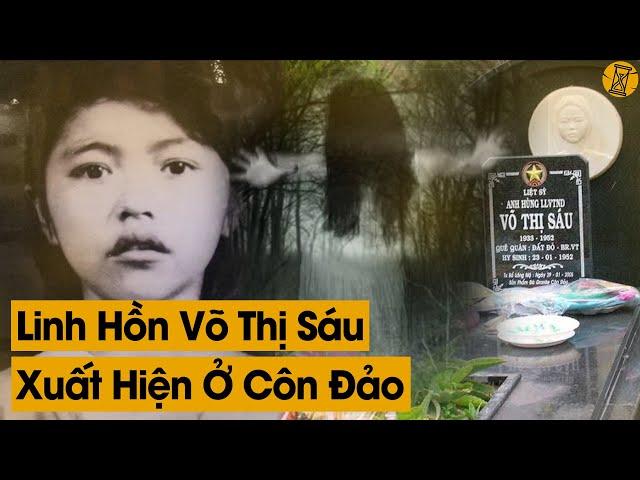 Thực Hư Chuyện Tâm Linh Hồn Thiêng Chị Võ Thị Sáu Bảo Vệ Côn Đảo – Huyền Thoại Võ Thị Sáu