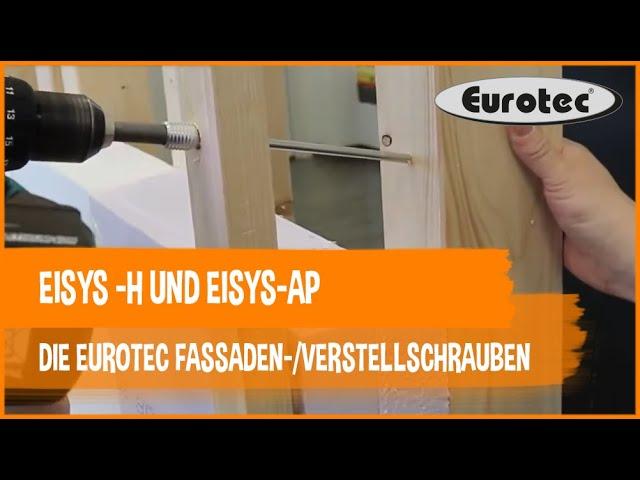 Eurotec Fassaden-/Verstellschrauben EiSYS -H und  EiSYS-AP