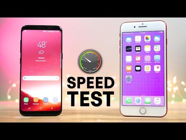 Samsung Galaxy S8 vs iPhone 7 Plus Speed Test