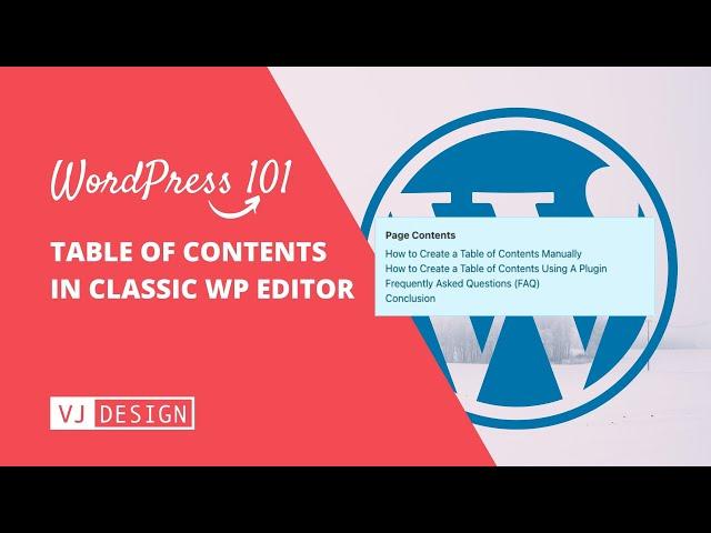 How to create a Table Of Contents TOC in WordPress Classic Editor