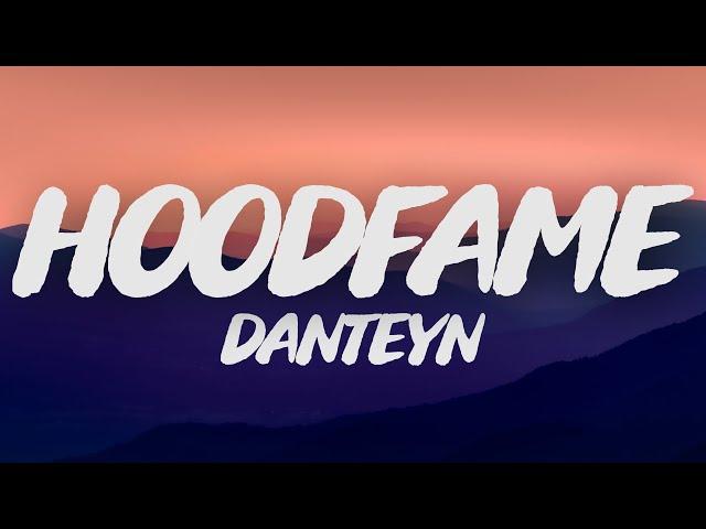 Dante YN - Hoodfame (Lyrics)