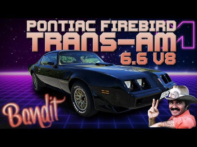 KOEAJOSSA - PONTIAC FIREBIRD TRANS-AM "BANDIT" 6.6 V8 -79 (4K)