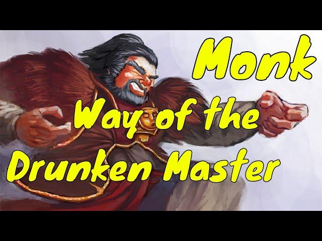Xanathar's Guide, Way of the Drunken Master (D&D 5e)