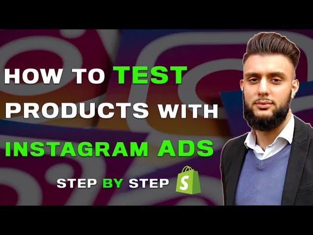 TESTING PRODUCTS With Instagram Ads Shopify Dropshipping & E-Commerce 2020