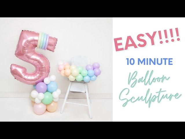 EASY TEN MINUTE CRAFT : How to Build a Balloon Number Sculpture at Home