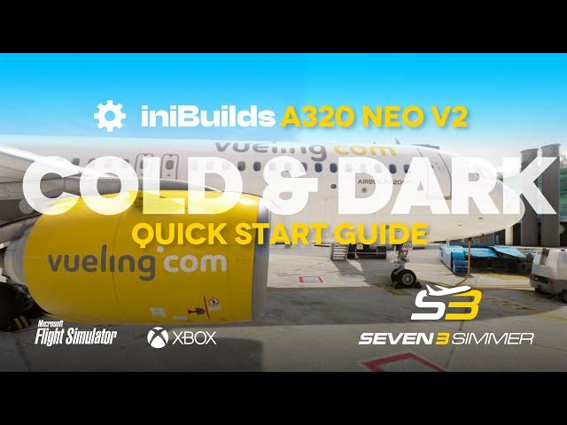 INIBUILDS A320 V2 Cold & Dark Quick Start Guide TUTORIAL #microsoftflightsimulator #msfs2020 #msfs