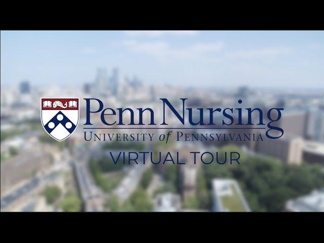 Penn Nursing Virtual Tour