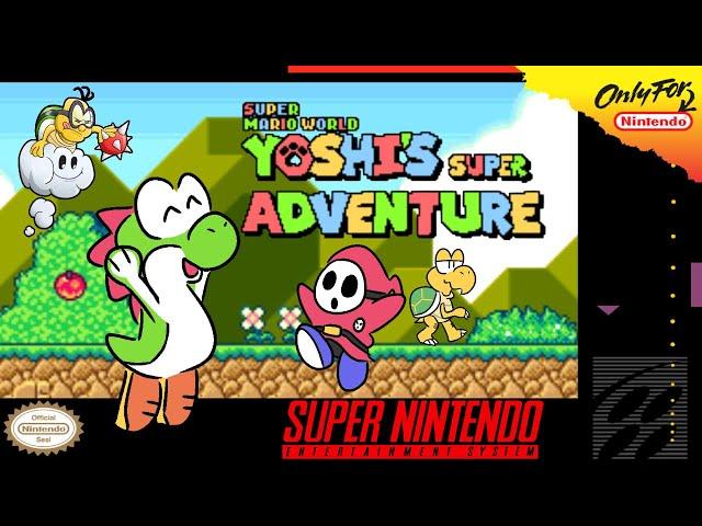 SMW: Yoshi's Super Adventure | Romhack [SNES]