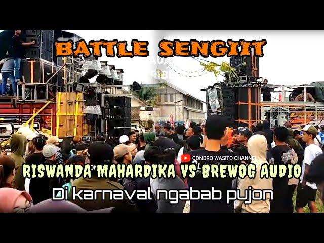 Battle Viral‼️RISWANDA MAHARDIKA VS BREWOG AUDIO di karnaval ngabab pujon