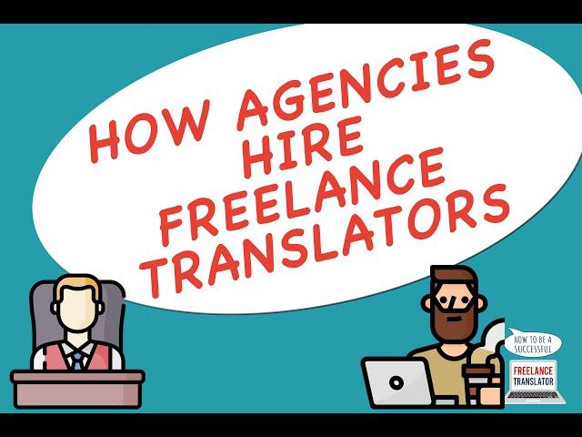 How Agencies Hire Translators: on Proz.com