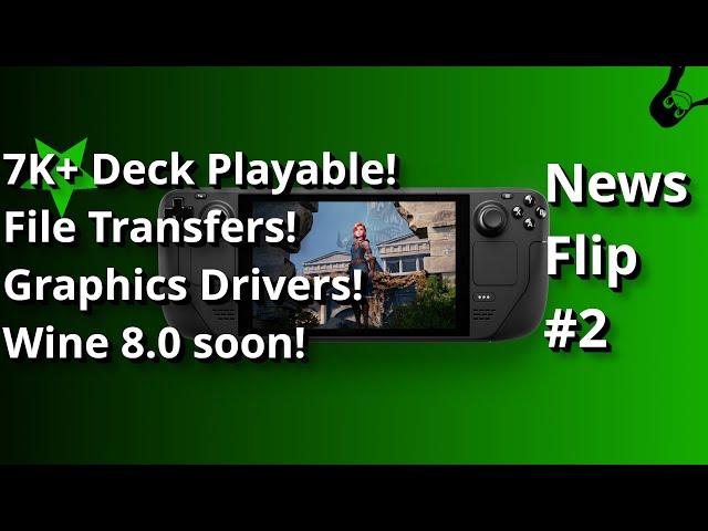 News Flip 2: Steam Deck file sharing, AYANEO, over 7K Deck Playable
