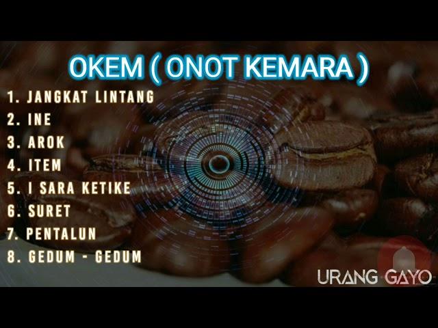 #Okem ONOT KEMARA