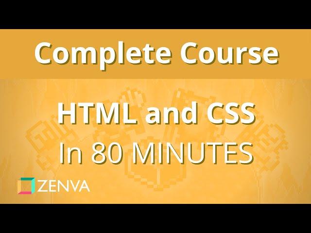 COMPLETE COURSE - Learn HTML and CSS in 80 MINUTES