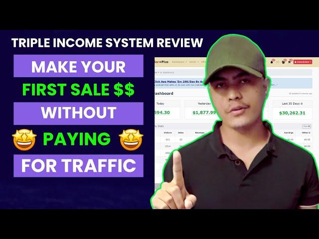 Triple Income System Review: Make your first sale on warrior plus without paying for traffic