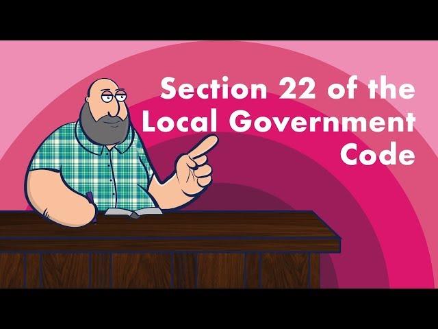 [TORTS AND DAMAGES] Section 22 of the Local Government Code