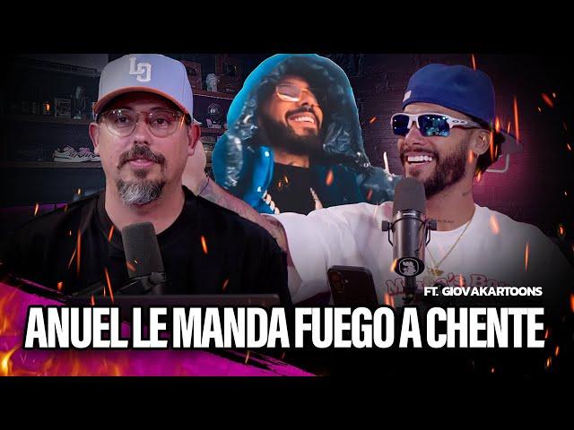 ANUEL LE MANDA FUEGO A CHENTE ft. @giovakartoons